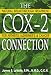 vitamin b5 - The Cox-2 Connection: Natural Breakthrough Treatments for Arthritis, Alzheimer's, and Cancer