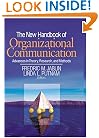 The New Handbook of Organizational Communication: Advances in Theory, Research, and Methods
