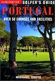 Globetrotter Golfer's Guide to Portugal (Globetrotter Golfer's Guides)