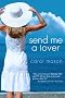 Send Me A Lover