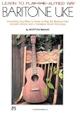 Learn to Play The Alfred Way Baritone Uke