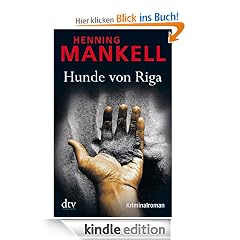 Hunde von Riga: Kriminalroman