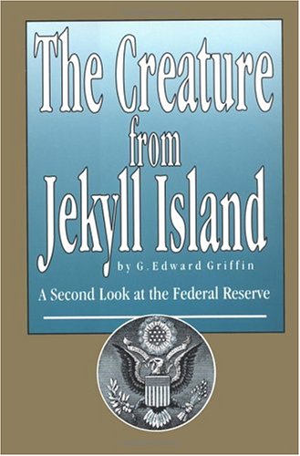 money: The Creature from Jekyll Island
