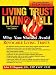 Living Trust Living Hell