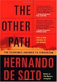 The Other Path: The Economic Answer to Terrorism