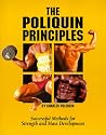 The Poliquin Principles: Successful Methods for Strength and Mass Development