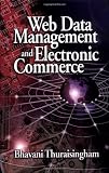 Web Data Management and Electronic Commerce
