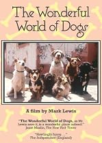 The Wonderful World of Dogs