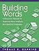 Books : Building Words: A Resource Manual for Teaching Word Analysis and Spelling Strategies