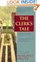 The Clerk's Tale (A Dame Frevisse Mystery)