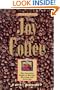 The Joy of Coffee: The Essential Guide to Buying, Brewing and Enjoying