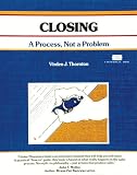Closing: A Process Not a Problem (Fifty-Minute Series)