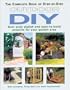 The Complete Book of Step-by-Step Outdoor DIY: Over Sixty Stylish and Easy-to-Build Projects for Your Garden Area
