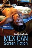 Mexican screen fiction : between cinema and television