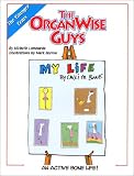 The OrganWise Guys: An Active Bone Life!