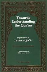 Towards Understanding the Quran,  Vol. III