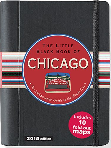 Little Black Book of Chicago, 2015 Edition (Little Black Books (Peter Pauper Hardcover))