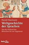 Weltgeschichte der Sprachen - Harald Haarmann