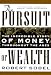 Book The Pursuit of Wealth: The Incredible Story of Money Throughout the Ages of Wealth