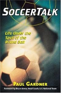 Image of Soccer Talk: Paul Gardner on Soccer