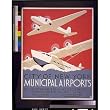 City of New York (Municipal Airports) Art Poster Print - 11x17