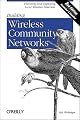 Building  Wireless Community Networks