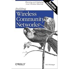 Building Wireless Community Networks
