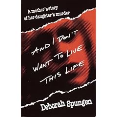 And I Don't Want to Live This Life