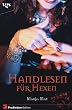 Handlesen f�r Hexen