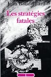 Les Strat�gies fatales