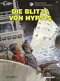 Valerian und Veronique, Bd.12, Die Blitze von Hypsis