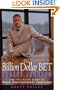 The Billion Dollar BET: Robert Johnson and the Inside Story of Black Entertainment Television