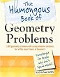 The Humongous Book of Geometry Problems
