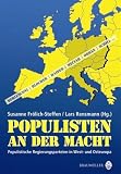 Populisten an der Macht: Populistische Regierungsparteien in West- und Osteuropa - 
