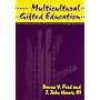Multicultural Gifted Education (Education and Psychology of the Gifted Series)
