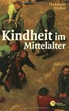 Kindheit im Mittelalter
