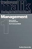 Fredmund Malik: Management. Das A und O des Handwerks
