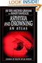 Asphyxia and Drowning: An Atlas (Cause of Death Atlas Series)