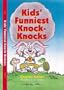 Kids' Funniest Knock-Knocks