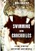 Swimming With Crocodiles: A True Story of Adventure and Survival