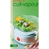 Recettes au Cuit Vapeur