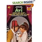 Romeo and Juliet--Together (And Alive!) at Last by Avi