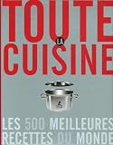 Revue Editions Place des Victoires  / Toute la cuisine : Les 500 meilleures recettes du monde