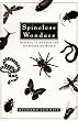 Spineless Wonders: Strange Tales From the Invertebrate World