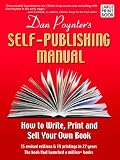 The Self-Publishing Manual: How to Write, Print, and Sell Your Own Book, 15th Edition