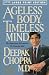 Ageless Body, Timeless Mind: The Quantum Alternative to Growing Old (Paperback)