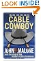 Cable Cowboy: John...