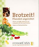 Brotzeit. Pflanzlich angerichtet