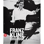 Franz Kline (1910-1962) book cover