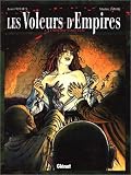 Les Voleurs d\'Empires, tome 6 : La semaine sanglante